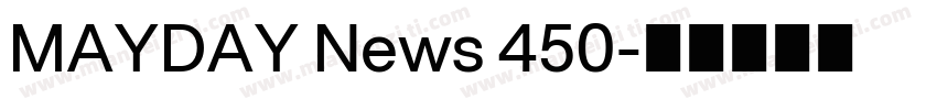 MAYDAY News 450字体转换